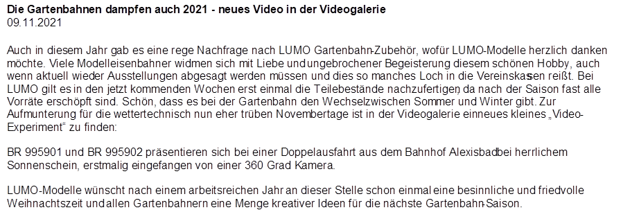 Die Gartenbahnen dampfen auch 2021 - neues Video in der Videogalerie
09.11.2021

